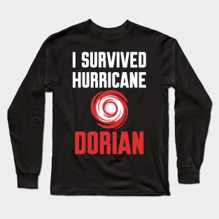 I survived Hurricane Dorian Long Sleeve T-Shirt